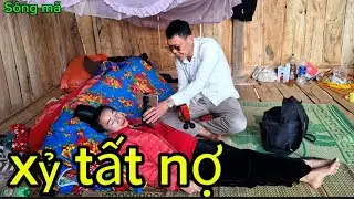 XỶ TẤT NỢ SÌA THỒI (PHẦN 1)