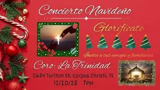 CONCIERTO NAVIDEÑO (1). Iglesia La Trinidad (12-20-25)