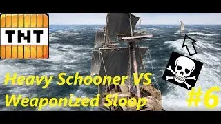 Heavy Schooner VS Weaponized Sloop !!!!!!! Atlas #6