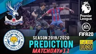 &laquo;КРИСТАЛ ПЭЛАС&raquo; &mdash; &laquo;ЛЕСТЕР СИТИ&raquo; | АПЛ 2019/2020 ● Прогноз на 11-й тур ● FIFA 20 | RetroGAMEz