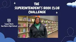 The Superintendent's Book Club Challenge - Logan Davis
