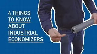 Industrial Economizers Explained: 4 Things you should know