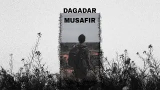 DAGADAR MUSAFIR -- YOU KNOW ME (PROD BY - CADENCE  &times; RIGAS) OFFICIAL MUSIC VIDEO)  2023