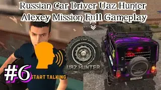 Russian Car Driver UAZ HUNTER Alexey 2ast Mission Full Gameplay 2026 @Rahulgameplay210  #6
