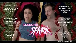 KILLING FOR SPARK (2020) - OFFICIAL TEASER [HD] | DARK COMEDY SHORT FILM