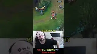 August - Why BLITZCRANK W Slows Himself