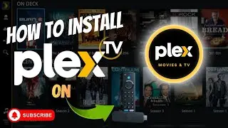 Как установить Plex TV на FireStick | Полное руководство по настройке и потоковой передаче (2025)