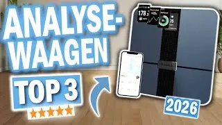 Die besten K&Ouml;RPERANALYSEWAAGEN 2026 | Top 3 K&ouml;rperfettwaagen im Vergleich