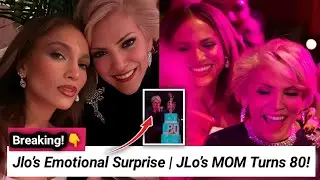 Jennifer Lopez Celebrates Mom's 80th Birthday Emotional Tribute in Las Vegas | Jlo Family Moment