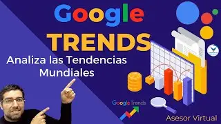 C&oacute;mo utilizar Google TRENDS para mejorar tu proyecto ✅ - Tendencias 😱