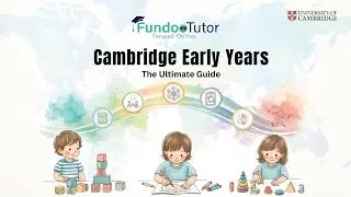 Cambridge Early Years Explained: Play-Based Learning For Ages 3&ndash;6