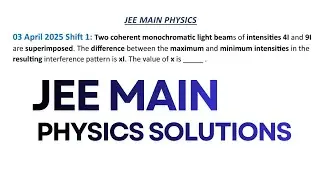 Two coherent monochromatic light beams of intensities 4I and 9Iare superimposed| jee main solutions 