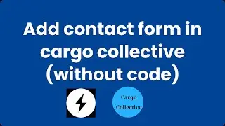 How to add contact form in Cargo 2 (no code)