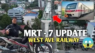 MRT -7 UPDATE :  WEST AVE AREA - MALAPIT NA BA? 