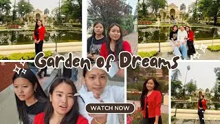 My First Vlog 📸 Garden of Dreams || Kaiser Mahal || Kathmandu Nepal
