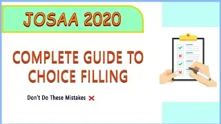 Josaa counselling procedure 2020|  Josaa counselling 2020| 5 mistakes to avoid