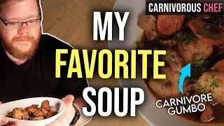 This Is My FAVORITE Soup | Carnivore Gumbo Recipe