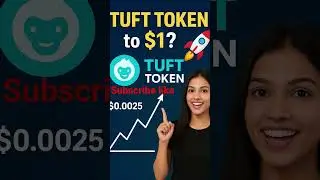 TUFT PREDICTION 💲 1 can reach it 2026|TUFT TOKEN PRICE UPDATE|TREASURE NFT NEW UPDATE TODAY#shorts