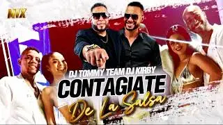 CONTAGIATE DE LA SALSA#salsaromantica  MIX & DJ KIRBY DJ TOMMY TEAM