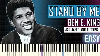 How To Play: Ben E. King - Stand By Me | Piano Tutorial EASY + Sheets