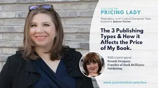 3 Types of Publishing & How it Affects the Price of My Book (E66_with the Pricing Lady)