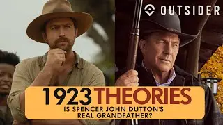 Dutton Family Tree Dissected: Is 1923's Spencer the Grandfather of Yellowstone's John Dutton?