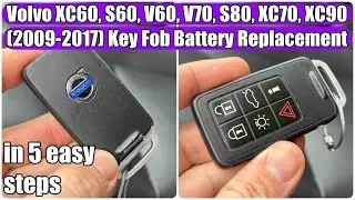 Volvo XC60, S60, V60, V70, S80, XC70, XC90 (2009-2017) Key Fob Battery Replacement / Change
