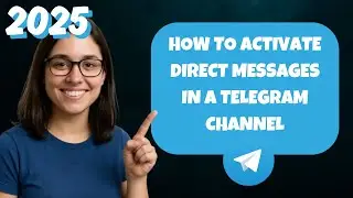 How To Enable Direct Messages In A Telegram Channel (NEW FEATURE) (2025)