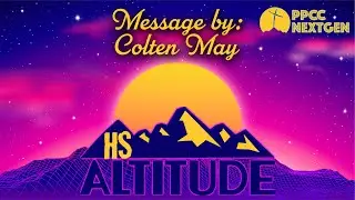 HS Altitude Message with Colten May