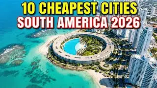 10 Best South American Cities for Expats, Retirees & Digital Nomads in 2025