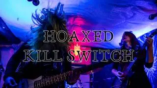 HOAXED - Kill Switch (Official Music Video)