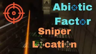 Sniper Location - Manufacturing West - Abiotic Factor