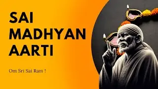 Sai Baba Madhyan Aarti | 'Shirdi' Sai Baba Temple, West Mambalam