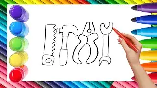 How To Draw cute Hand Tools Drawing, Painting & Coloring For Kids and Toddlers_ Child Art 🐋🌈🎨