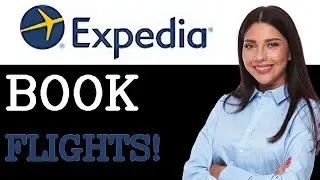 How To Book Flight Tickets Online Expedia Easy (2025)