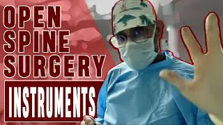 What are the instruments used by an orthopedic surgeon during spine surgery | Explained