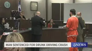 Coastal Bend man sentenced for fatal drunk driving case