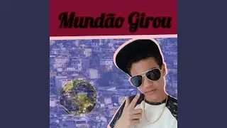 Mund&atilde;o Girou