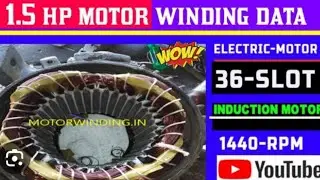 1.5 HP MOTOR WINDING DATA 1440 RPM 36 SLOT #acdc #batterycharger #solarsystem #timer