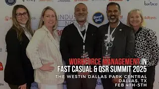 2025 Workforce Management in Fast Casual and QSR Summit - Event Recap