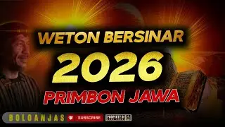 💫 WETON - WETON BERSINAR Tahun 2026 Menurut PRIMBON JAWA | Rezeki Besar & Keberuntungan Datang!