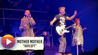 MOTHER MOTHER - Hayloft (2025)