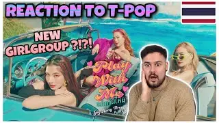 FIRST TIME REACTION TO THAI (T-POP) GIRLGROUP: GOYNATTYDREAM ft. URBOYTJ - PLAY WITH ME (เล่นกันไหม)