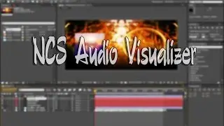 [Adobe After Effects Free Template] - NCS Audio Visualizer Style