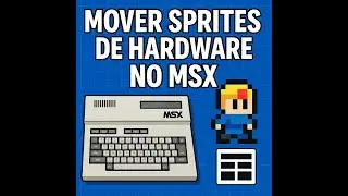 [ARQUITETURA] Movendo sprites de hardware nas tabelas do VDP