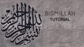 Tutorial | Bismillah| Thuluth