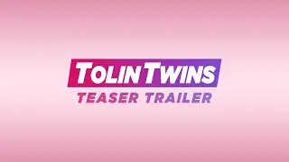 TOLIN TWINS | Teaser Trailer