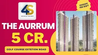 the Aurrum | 4S Developer | Golf Course Extortion| | Sec- 59 |  luxury_apartments | Gurugram