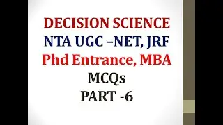 DECISION SCIENCE II MCQs II NTA UGC NET II MBA II PART 6