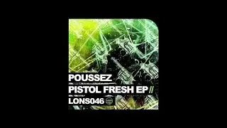 Poussez 'Slow Burn' (Original Mix)
